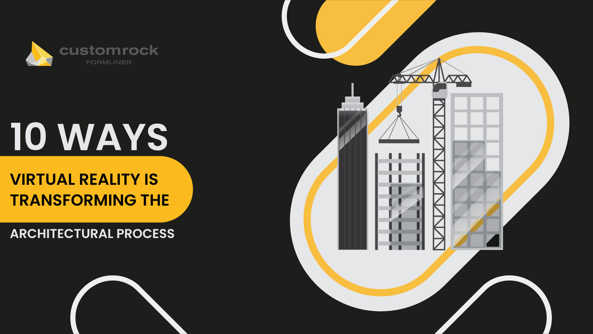 10 Ways Virtual Reality is Transforming the Architectural Process